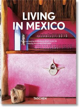 Taschen - Living in Mexico