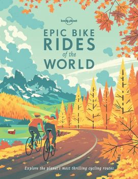 Lonely Planet Epic Bike Rides of the World - 9781760340834 - Онлайн книжарница Ciela | ciela.com