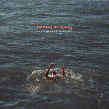 Loyle Carner ‎- Not Waving  But Drowning - LP - плоча