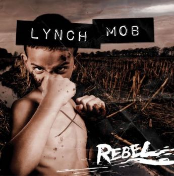 LYNCH MOB - REBEL