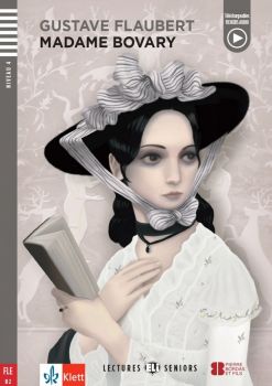 Madame Bovary + downloadable audio - Gustave Flaubert - 9789543447145 - Клет - Онлайн книжарница Ciela | ciela.com