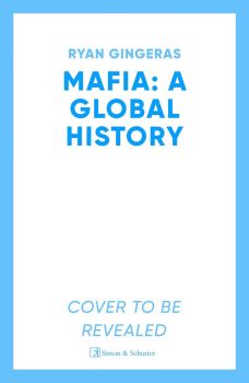 Мафия - Глобална история - предстоящо