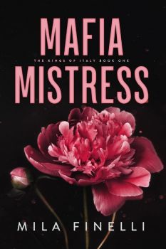 Mafia Mistress - The Kings of Italy Series - Special Edition - Mila Finelli - 9798985700008 - Онлайн книжарница Ciela | ciela.comОнлайн книжарница Ciela | ciela.com