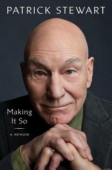 Making It So - A Memoir - Patrick Stewart - 9781398512948 - Gallery UK - Онлайн книжарница Ciela | ciela.com