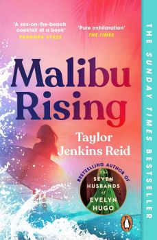 Malibu Rising - Taylor Jenkins Reid - Penguin -9781529157147 - Онлайн книжарница Ciela | ciela.com