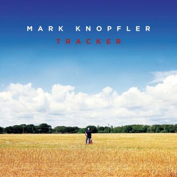 MARK KNOPFLER - TRACKER LP