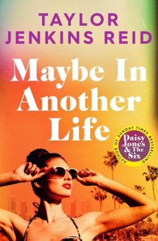 Maybe in Another Life - Taylor Jenkins Reid - 9781398516656 - Simon & Schuster - Онлайн книжарница Ciela | ciela.com
