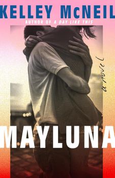 Mayluna - Kelley McNeil - 9781662516115 - Lake Union Publishing - Онлайн книжарница Ciela | ciela.com
