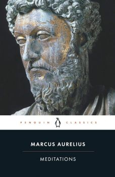 Meditations - Marcus Aurelius - 9780140449334 - Penguin Books - Онлайн книжарница Ciela | ciela.com