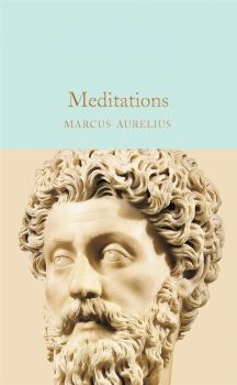Meditations - Marcus Aurelius - 9781529015027 - Macmillan - Онлайн книжарница Ciela | ciela.com