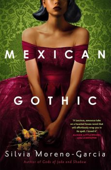 Mexican Gothic - Silvia Moreno-Garcia - 9781529402681 - Quercus Books - Онлайн книжарница Ciela | ciela.com