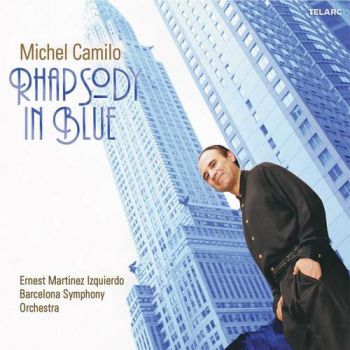 Michel Camilo /  Ernest Martínez Izquierdo - Rhapsody In Blue CD