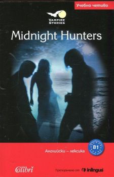 Midnight hunters - учебно четиво B1