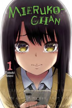 Mieruko-chan - Vol. 1 - Tomoki Izumi - 9781975317577 - Yen Press - Онлайн книжарница Ciela | ciela.com