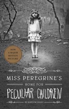 Miss Peregrine's Home for Peculiar Children - Miss Peregrine's Peculiar Children Series