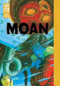 Moan - Junji Ito Story Collection - Hardcover - 9781974754663 - Онлайн книжарница Ciela | ciela.com