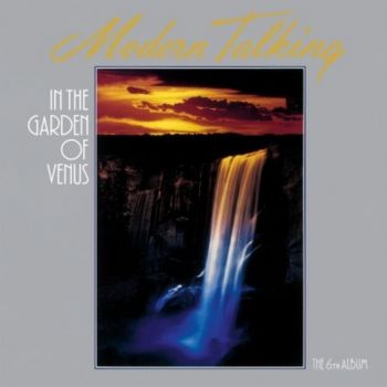 Modern Talking - In The Garden Of Venus - The 6th Album - LP - плоча