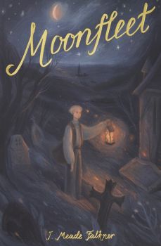 Moonfleet - Wordsworth Exclusive Collection - John Meade Falkner - 9781840228236 - Онлайн книжарница Ciela | ciela.com