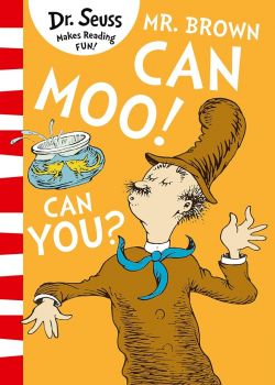 Mr. Brown Can Moo! Can You? - Dr. Seuss - 9780008240004 - Harper Collins - Онлайн книжарница Ciela | ciela.com
