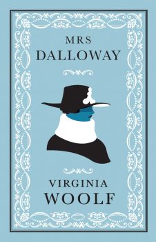 Mrs Dalloway - Virginia Woolf - 9781847494009 - Alma Classics - Онлайн книжарница Ciela | ciela.com