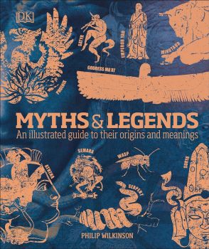 Myths & Legends - Philip Wilkinson - 9780241387054 - DK - Онлайн книжарница Ciela | ciela.com