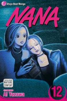 Nana, Vol. 12 - Ai Yazawa - 9781421518794 - Viz Media - Онлайн книжарница Ciela | ciela.com