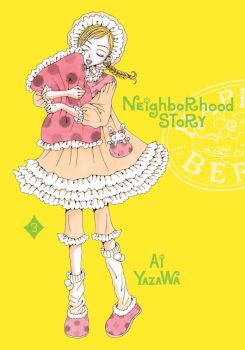Neighborhood Story, Vol. 3 - Yazawa - 9781974746132 - Онлайн книжарница Ciela | ciela.com