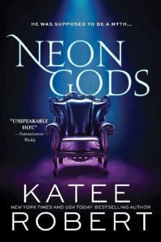 Neon Gods - Katee Robert - 9781728231730 - Sourcebooks - Онлайн книжарница Ciela | ciela.com