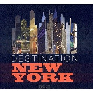 DESTINATION NEW YORK. “Tectum“
