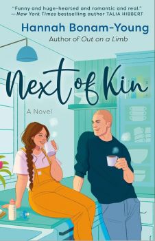Next of Kin - A Novel - Hannah Bonam-Young - 9780593872109 - Онлайн книжарница Ciela | ciela.com