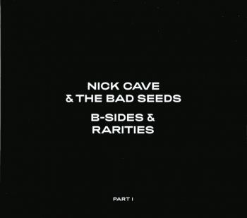 Nick Cave and The Bad Seeds - B-Sides and Rarities - 3 CD