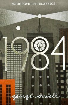 Nineteen Eighty-Four - Wordsworth Classics - George Orwell - 9789548692953 - Онлайн книжарница Ciela | ciela.com