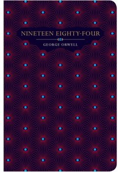 Nineteen Eighty -Four - Chiltern Classic - George Orwell - 9781912714988 - Онлайн книжарница Ciela | ciela.com