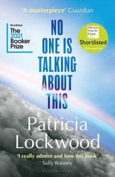No One Is Talking About This - Patricia Lockwood - 9781526629777 - Bloomsbury Publishing - Онлайн книжарница Ciela | ciela.com