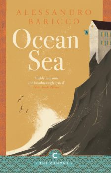 Ocean Sea - Alessandro Baricco - 9781786896438 - Canongate Canons - Онлайн книжарница Ciela | ciela.com