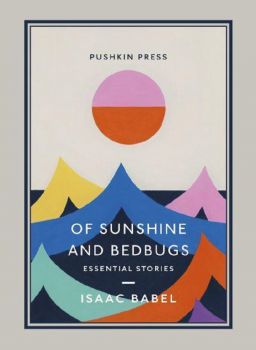 Of Sunshine and Bedbugs - I. Babel - 9781782277811 - Онлайн книжарница Ciela | ciela.com