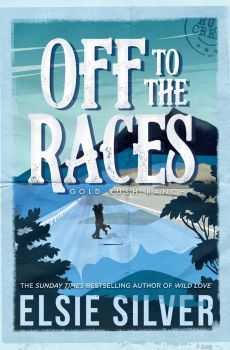 Off to the Races - Gold Rush Ranch - Elsie Silver - 9781398539204 - Онлайн книжарница Ciela | ciela.com