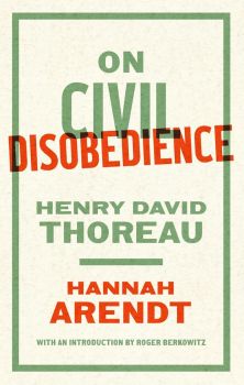 On Civil Disobedience - Hannah Arendt - 9781598537918 - Penguin Books - Онлайн книжарница Ciela | ciela.com