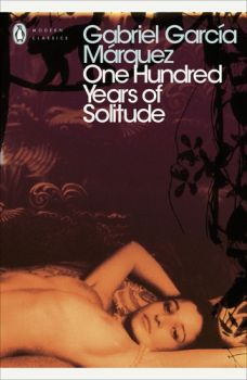One Hundred Years of Solitude - Penguin Classics - Gabriel Garcá Márquez - 9780141184999 - Онлайн книжарница Ciela | ciela.com