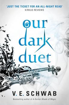 Our Dark Duet - V.E. Schwab - 9781785652769 - Titan Books - Онлайн книжарница Ciela | ciela.com