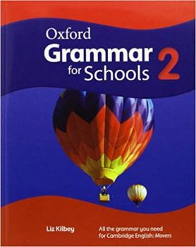 Oxford Grammar for Schools 2 - Student's Book - Oxford University Press - онлайн книжарница Сиела | Ciela.com