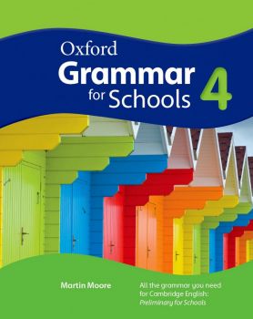 Oxford Grammar for schools 4 - Student's book - Учебник английски - Граматика - Oxford University Press - онлайн книжарница Сиела | Ciela.com