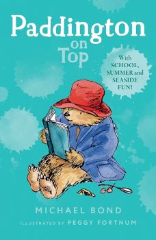 Paddington on Top - Michael Bond, Peggy Fortnum - 9780006753773 - Онлайн книжарница Ciela | ciela.com