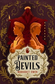 Painted Devils - Margaret Owen - 9781399702195 - Hodderscape - Онлайн книжарница Ciela | ciela.com