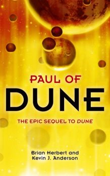 Paul of Dune - Brian Herbert, Kevin J Anderson - 9780340837559 - Hodder & Stoughton - Онлайн книжарница Ciela | ciela.com