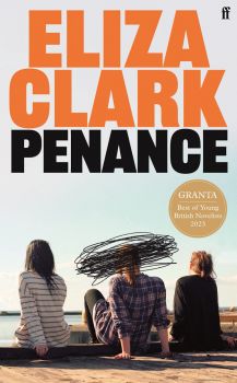 Penance - Hardcover - Eliza Clark - 9781782279013 - Faber & Faber - Онлайн книжарница Ciela | ciela.com