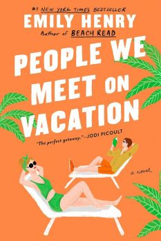 People We Meet on Vacation - Emily Henry - Berkley - 9781984806758 - Онлайн книжарница Ciela | Ciela.com