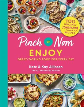 Pinch of Nom Enjoy - Kate Allinson, Kay Allinson - 9781529062267 - Bluebird - Онлайн книжарница Ciela | ciela.com