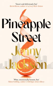 Pineapple Street - Jenny Jackson - 9781529151190 - Hutchinson Heinemann - Онлайн книжарница Ciela | ciela.com