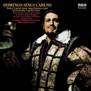 PLACIDO DOMINGO - SINGS CARUSO